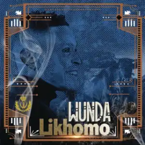 Wunda - Likhomo